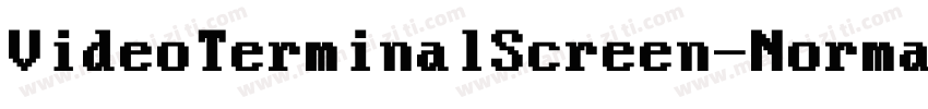 VideoTerminalScreen-Normal Bold Reg字体转换